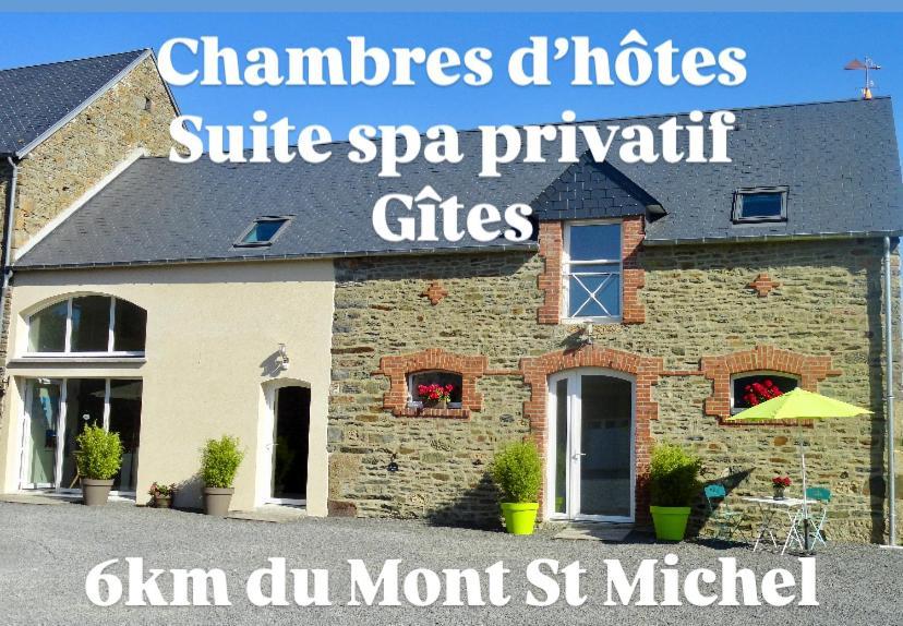 Le Relais De La Hardiesse 6Km Mont St Michel - Chambres Doubles - Suite Spa Privatif Courtils Luaran gambar